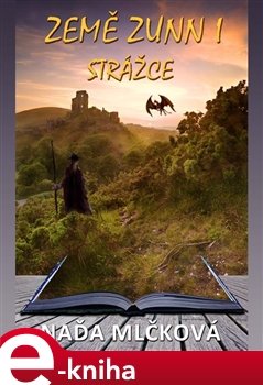 Strážce - Naďa Mlčková