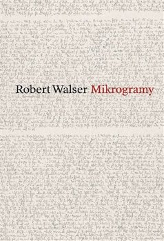 Mikrogramy - Robert Walser