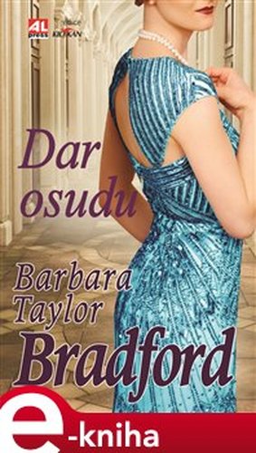 Dar osudu - Barbara Taylor Bradford
