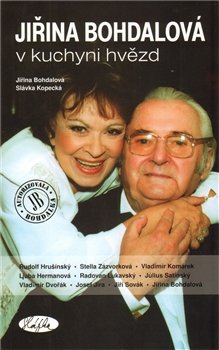 Jiřina Bohdalová v kuchyni hvězd - Slávka Kopecká, Jiřina Bohdalová