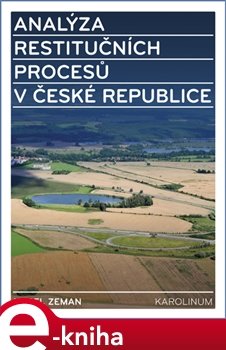 Analýza restitučních procesů v České republice - Karel Zeman