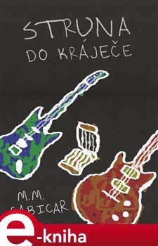Struna do kráječe - M.M. Cabicar