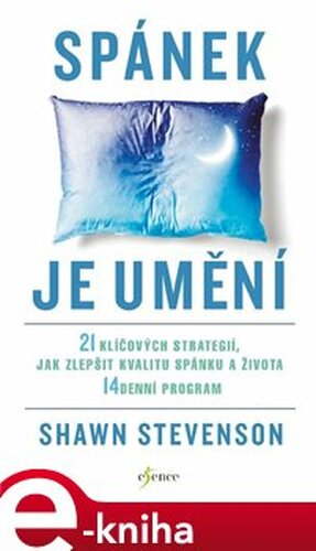 Spánek je umění - Shawn Stevenson