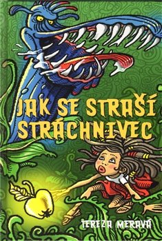 Jak se straší Stráchnivec - Tereza Meravá