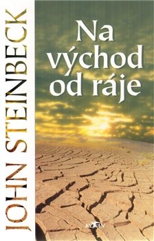 Na východ od ráje - John Steinbeck