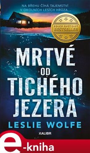 Mrtvé od Tichého jezera - Leslie Wolfe