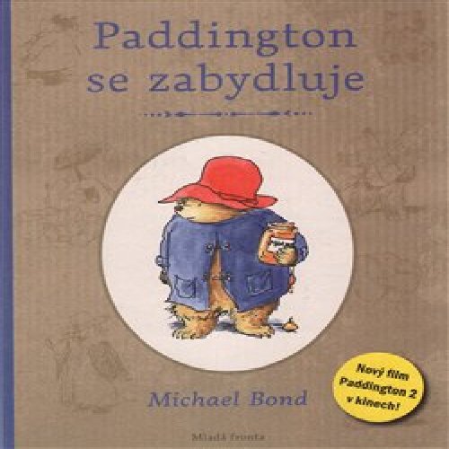 Paddington se zabydluje