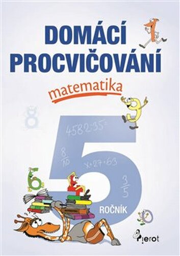 Domácí procvičování - Matematika 5. ročník - Petr Šulc