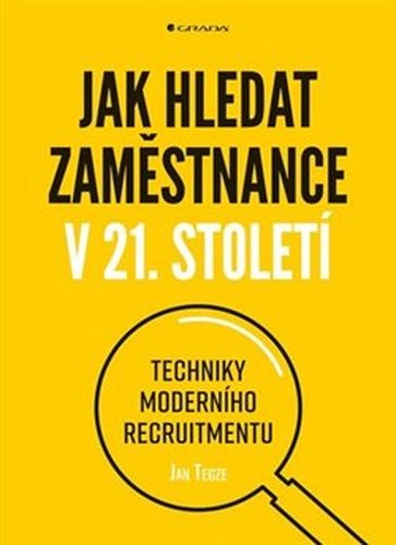 Jak hledat zaměstnance v 21. století