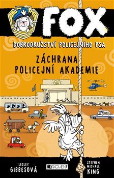 FOX – Záchrana policejní akademie