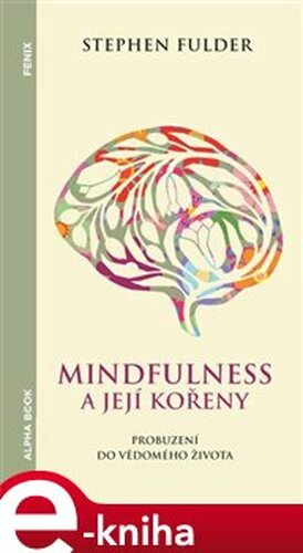 Mindfulness a její kořeny