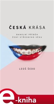 Česká krása - Leoš Šedo