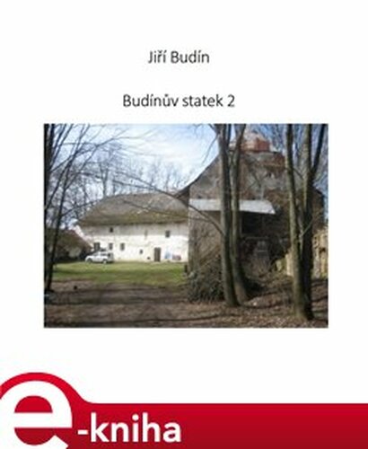 Budínův statek 2 - Jan Budín