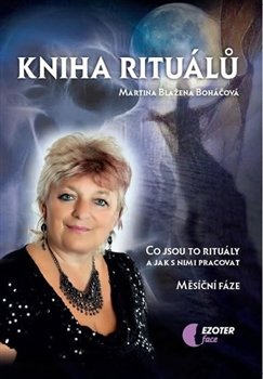 Kniha rituálů - Martina Blažena Boháčová