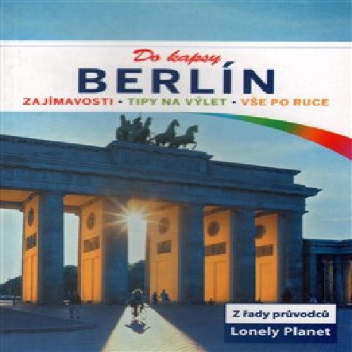 Berlín do kapsy - Lonely Planet