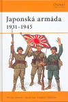 Japonská armáda  1931 - 1945 - Philip Jowett