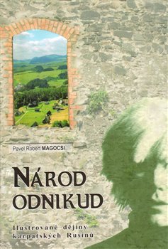 Národ odnikud - Pavel Robert Magocsi