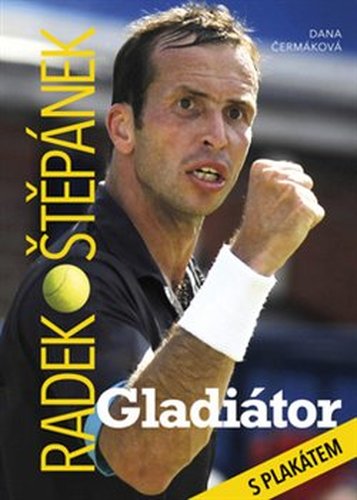 Radek Štěpánek Gladiátor Radek Štěpánek Gladiátor
