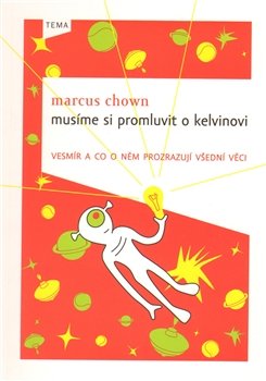 Musíme si promluvit o Kelvinovi - Marcus Chown