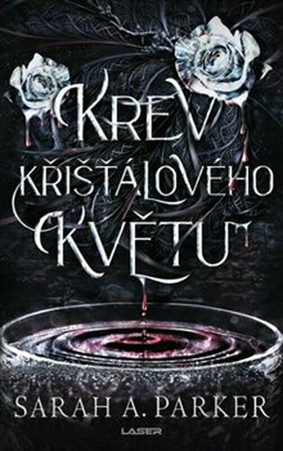 Krev křišťálového květu