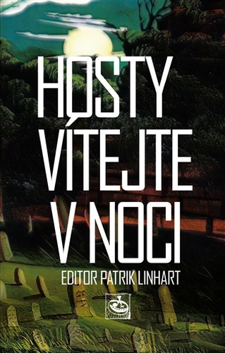 Hosty vítejte v noci