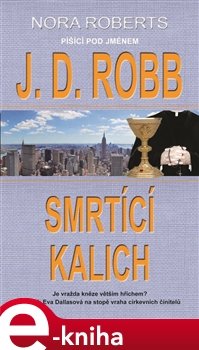 Smrtící kalich - J. D. Robb