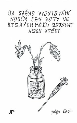 Od svého vyoutování nosím jen boty ve kterých můžu bojovat nebo utéct