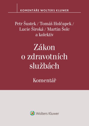 Zákon o zdravotních službách. Komentář