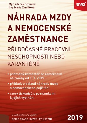 Náhrada mzdy a nemocenské zaměstnance při dočasné pracovní neschopnosti nebo karanténě 2019