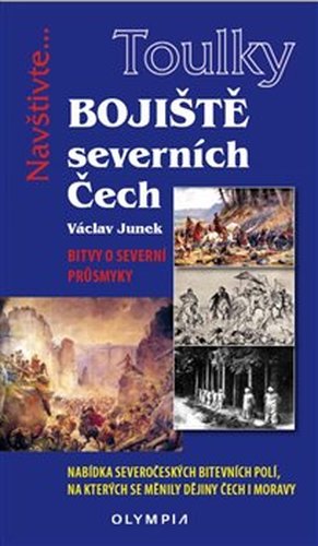 Bojiště severních Čech - Bitvy o severní průsmyky