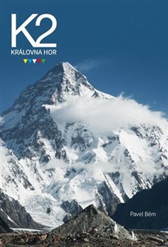 K2 Královna hor - Pavel Bém