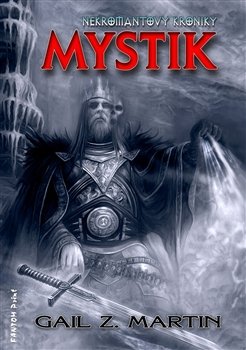 Mystik - Gail Z. Martin