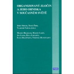 Organizovaný zločin a jeho ohniska v současném světě