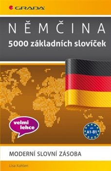 Němčina 5000 základních slovíček - Lisa Kahlen