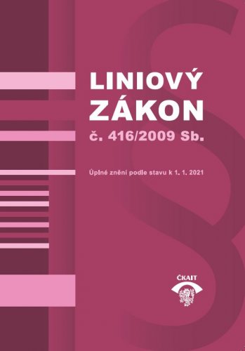 Liniový zákon č. 416/2009 Sb.