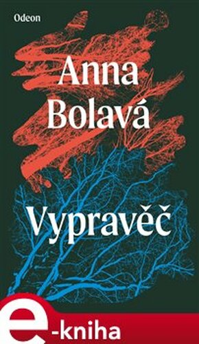 Vypravěč - Anna Bolavá