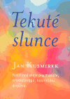 Tekuté slunce