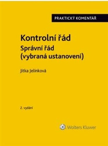 Kontrolní řád Správní řád - Jitka Jelínková