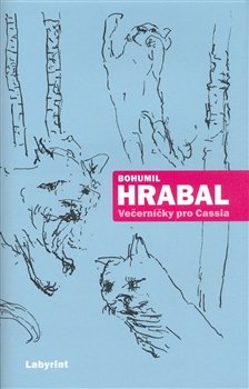 Večerníčky pro Cassia - Bohumil Hrabal
