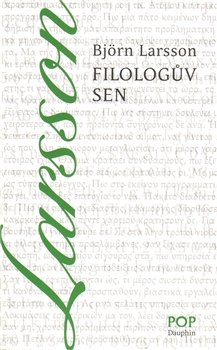 Filologův sen - Björn Larsson