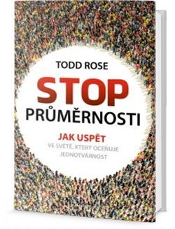 Stop průměrnosti - Todd Rose