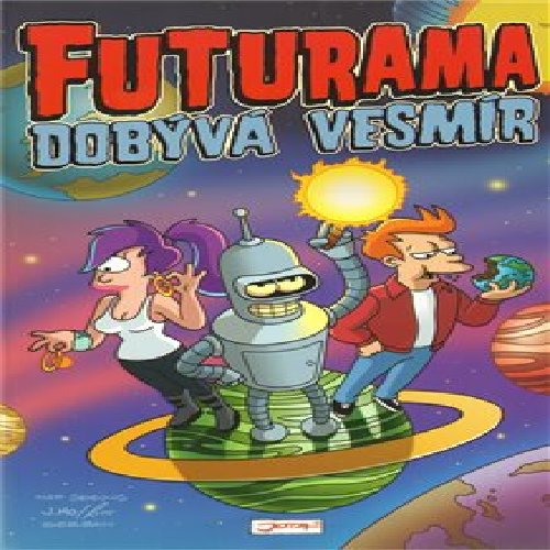 Futurama dobývá vesmír