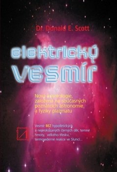 Elektrický vesmír - Donald E. Scott