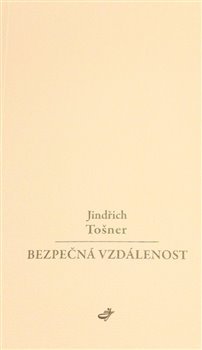 Bezpečná vzdálenost - Jindřich Tošner