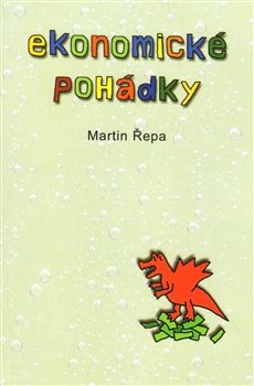 Ekonomické pohádky + CD - Martin Řepa