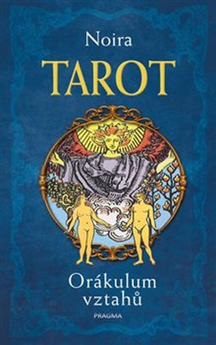 Tarot. Orákulum vztahů