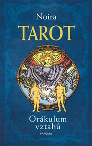 Tarot. Orákulum vztahů