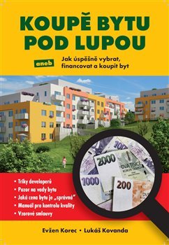 Koupě bytu pod lupou - Evžen Korec, Lukáš Kovanda