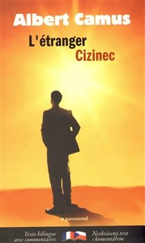 Cizinec / L´ étranger - Albert Camus