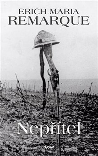 Nepřítel - Erich Maria Remarque